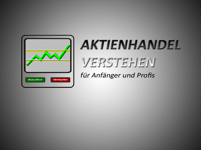 Aktienhandel Fur Anfanger Und Profis